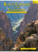 Black Canyon of the Gunnison  - The Story Behind the Scenery
