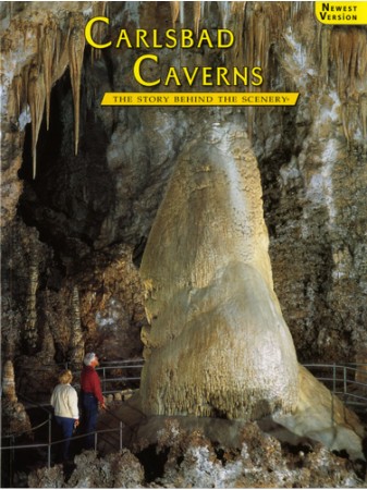 Carlsbad Caverns - The Story Behind the Scenery