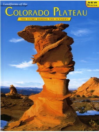Colorado Plateau - The Story Behind the Scenery