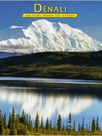 Denali - The Story Behind the Scenery