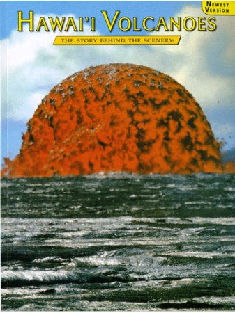 Hawai'i Volcanoes - The Story Behind the Scenery