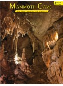 Mammoth Cave - The Story Behind the Scenery