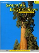 Sequoia & Kings Canyon - In Pictures - Nature's Continuing Story