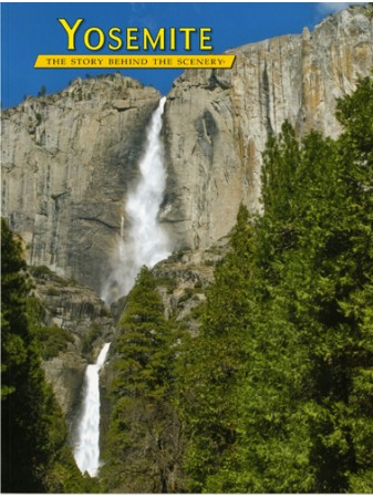 Yosemite - The Story Behind the Scenery