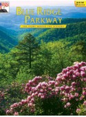 Blue Ridge Parkway - The Story Behind the Scenery