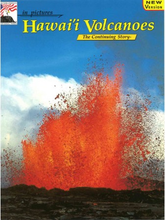 Hawaii Volcanos - In Pictures - Nature's Continuing Story