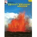 Hawaii Volcanos - In Pictures - Nature's Continuing Story