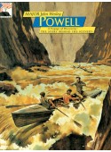 John Wesley Powell - Voyage of Discovery - The Story Behind the Scenery