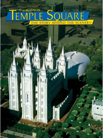 The Mormon Temple Square - The Story Behind the Scenery